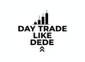 Day Trade Like Dede - The Guide